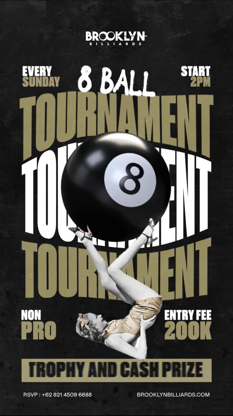 Event at Brooklyn Billiards  every Sunday 2024: 8 Ball Tournament