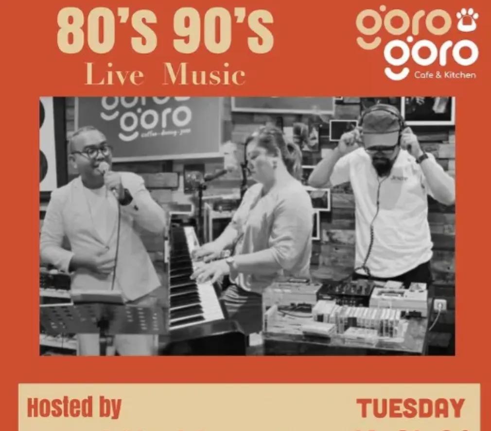 Event at Goro Goro Cafe & Kitchen every Tuesday 2024:  80's 90's Live Music