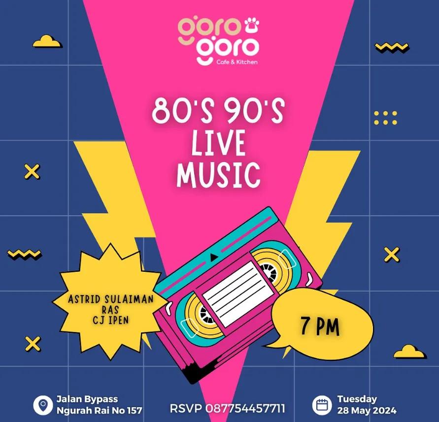 Event at Goro Goro Cafe & Kitchen every Tuesday 2024:  80s 90s Live Music