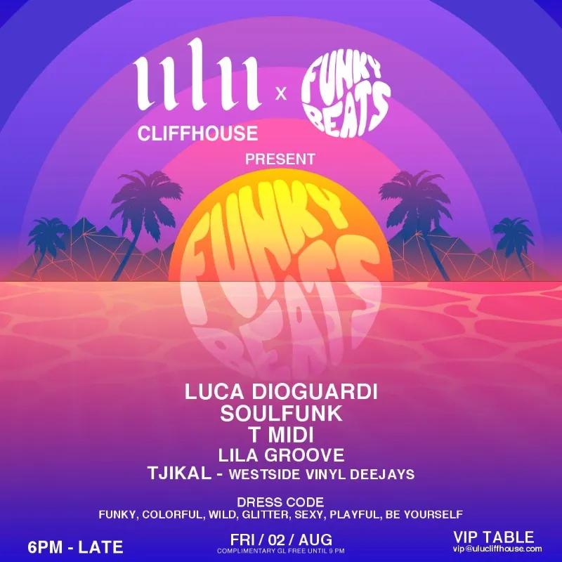 Event at Ulu Cliffhouse on August 2 2024: Funky Beats