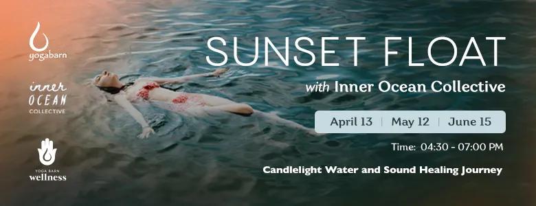 Event at The Yoga Barn on April 13 2024: Sunset Float with Inner Ocean Collective