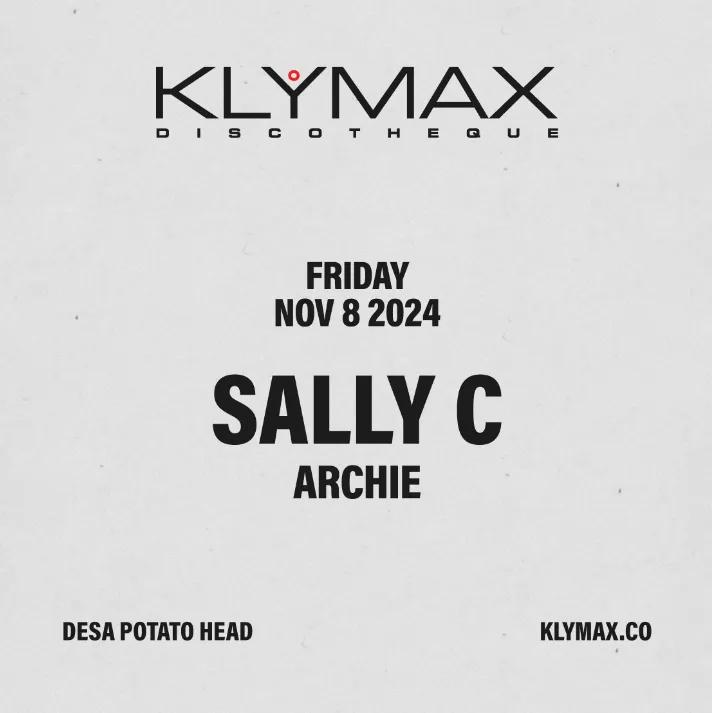 Event at Klymax Discotheque on November 8 2024: Sally C + Archie