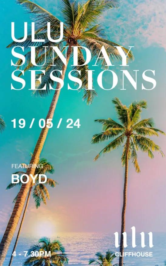 Event at Ulu Cliffhouse on May 19 2024: Ulu Sunday Sessions