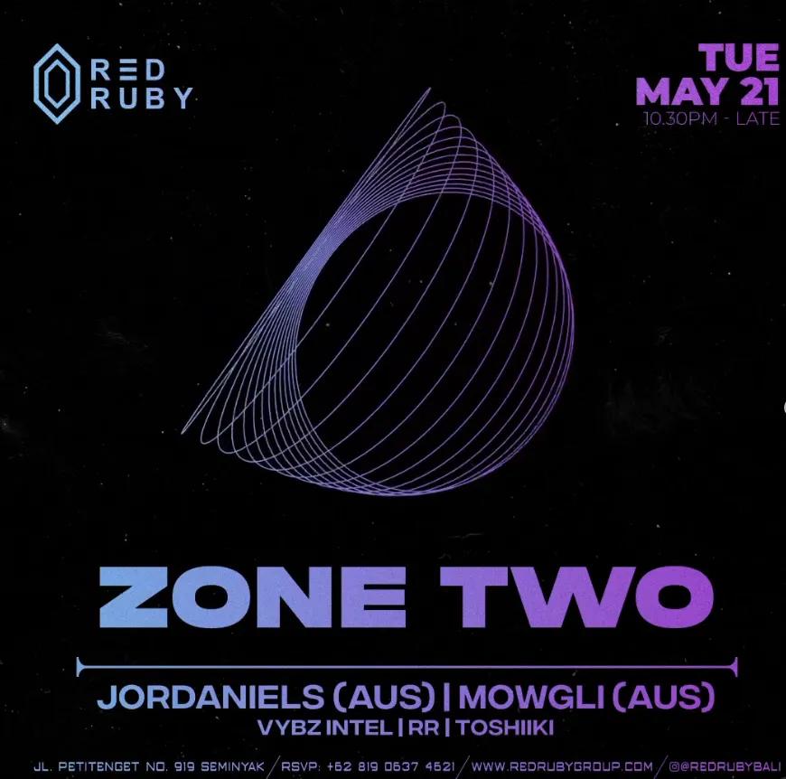Event at Red Ruby on May 21 2024: Zone Two