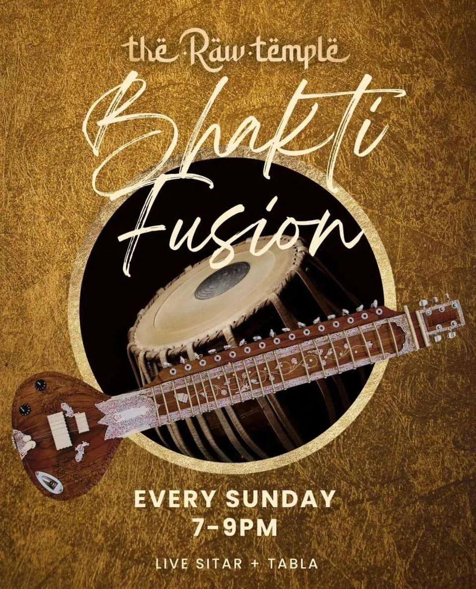 Event at The Raw Temple every Sunday 2024: Bhakti Fusion