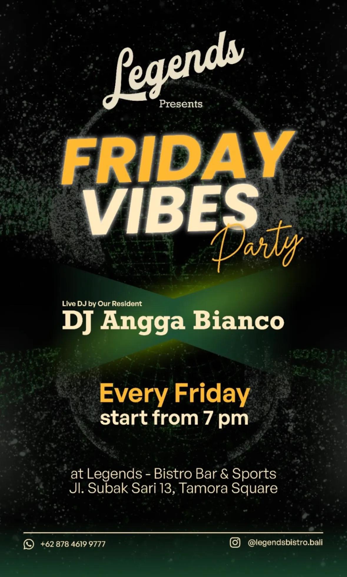 Event at Legends Bistro every Friday 2024: Friday Vibes