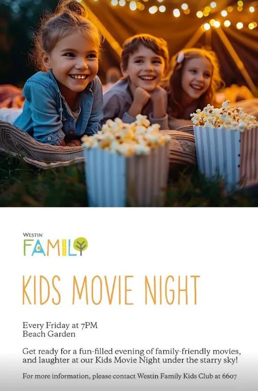 Event at The Westin Resort every Friday 2024: Kids Movie Night