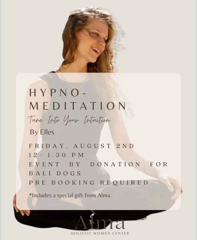 Event at Alma Holistic Women on August 2 2024: Hypno-Meditation