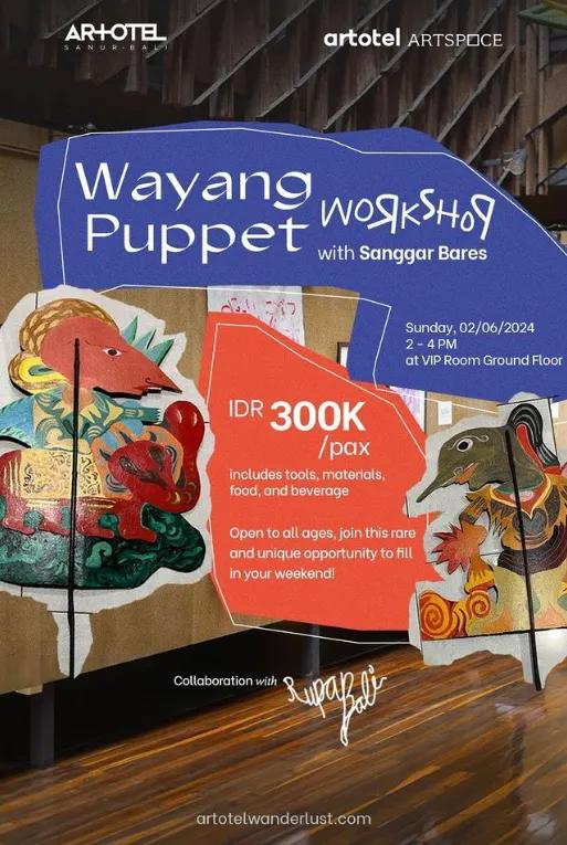 Event at Artotel Sanur on June 2 2024: Wayang Puppet Workshop