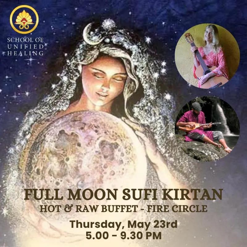Event at School Of Unified Healing on May 23 2024: Full Moon Sufi Kirtan