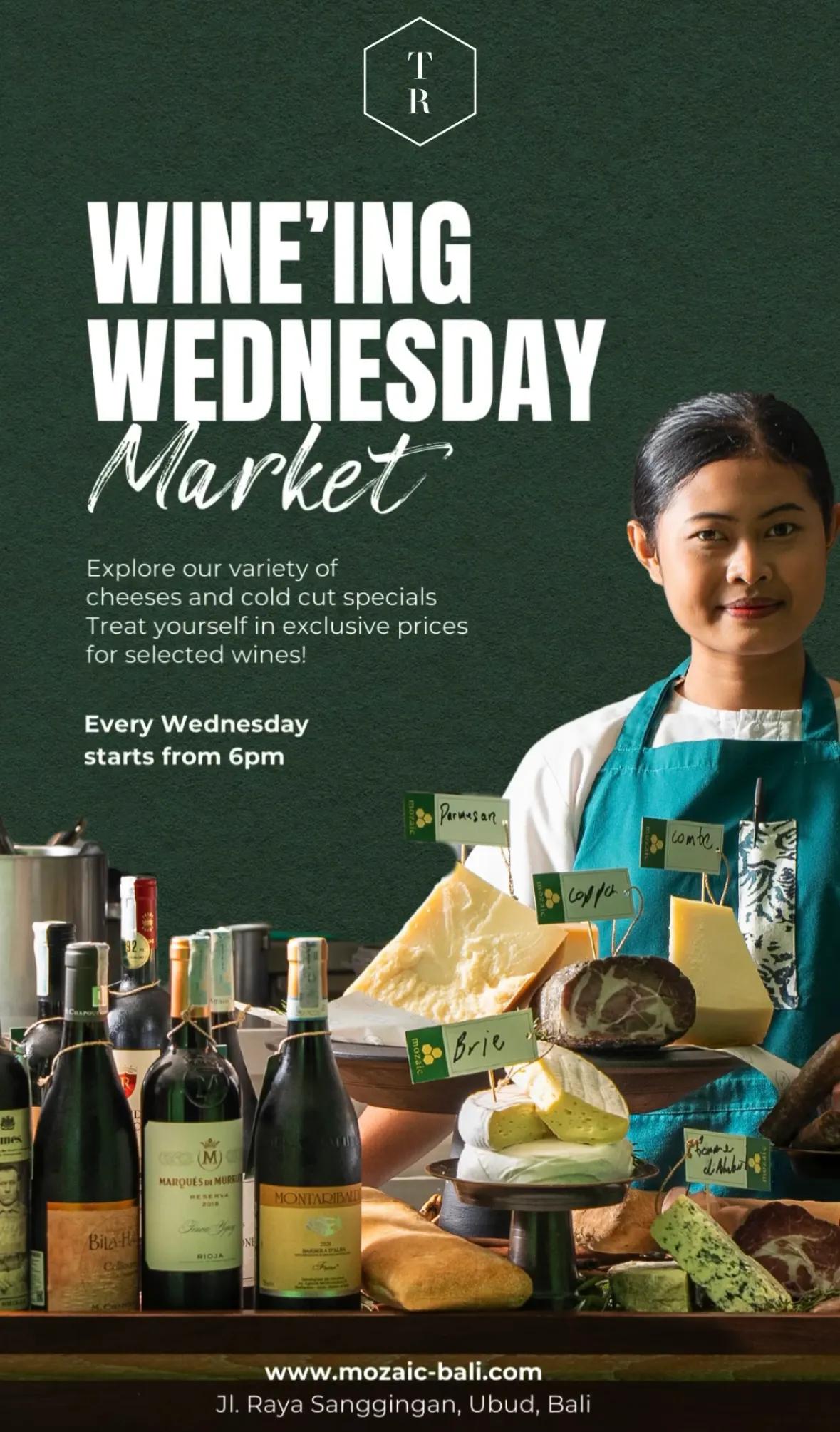 Event at Mozaic every Wednesday 2024: Wine'ing Wednesday Market
