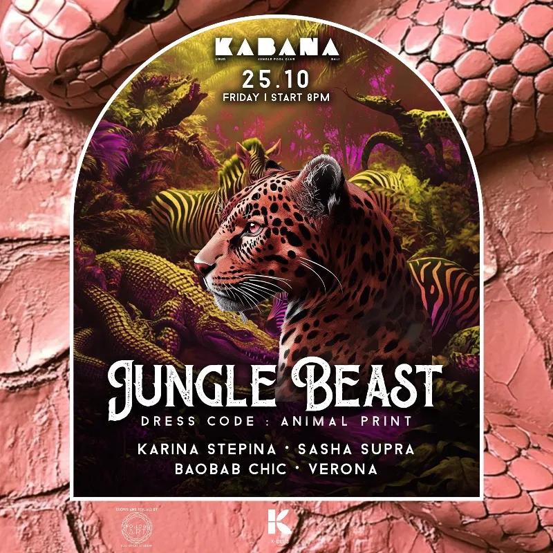 Event at Kabana Kclub on October 25 2024: Jungle Beast