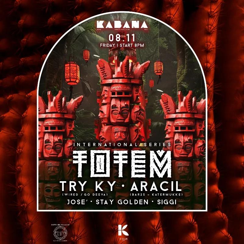 Event at Kabana Kclub on November 8 2024: Totem