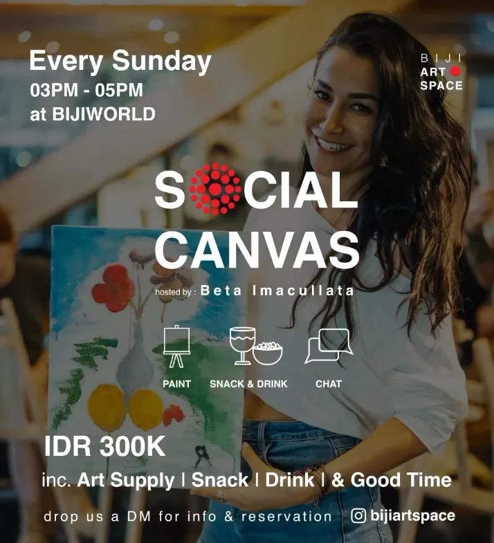Event at Biji World every Sunday 2024: Social Canvas