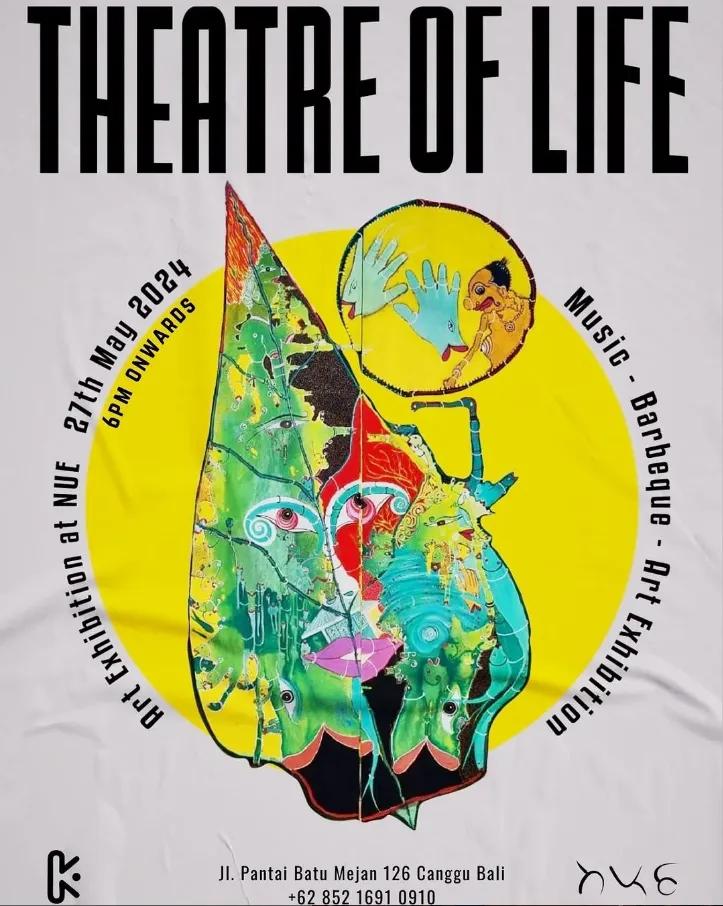 Event at Nue everyday in 2024: Theatre Of Life