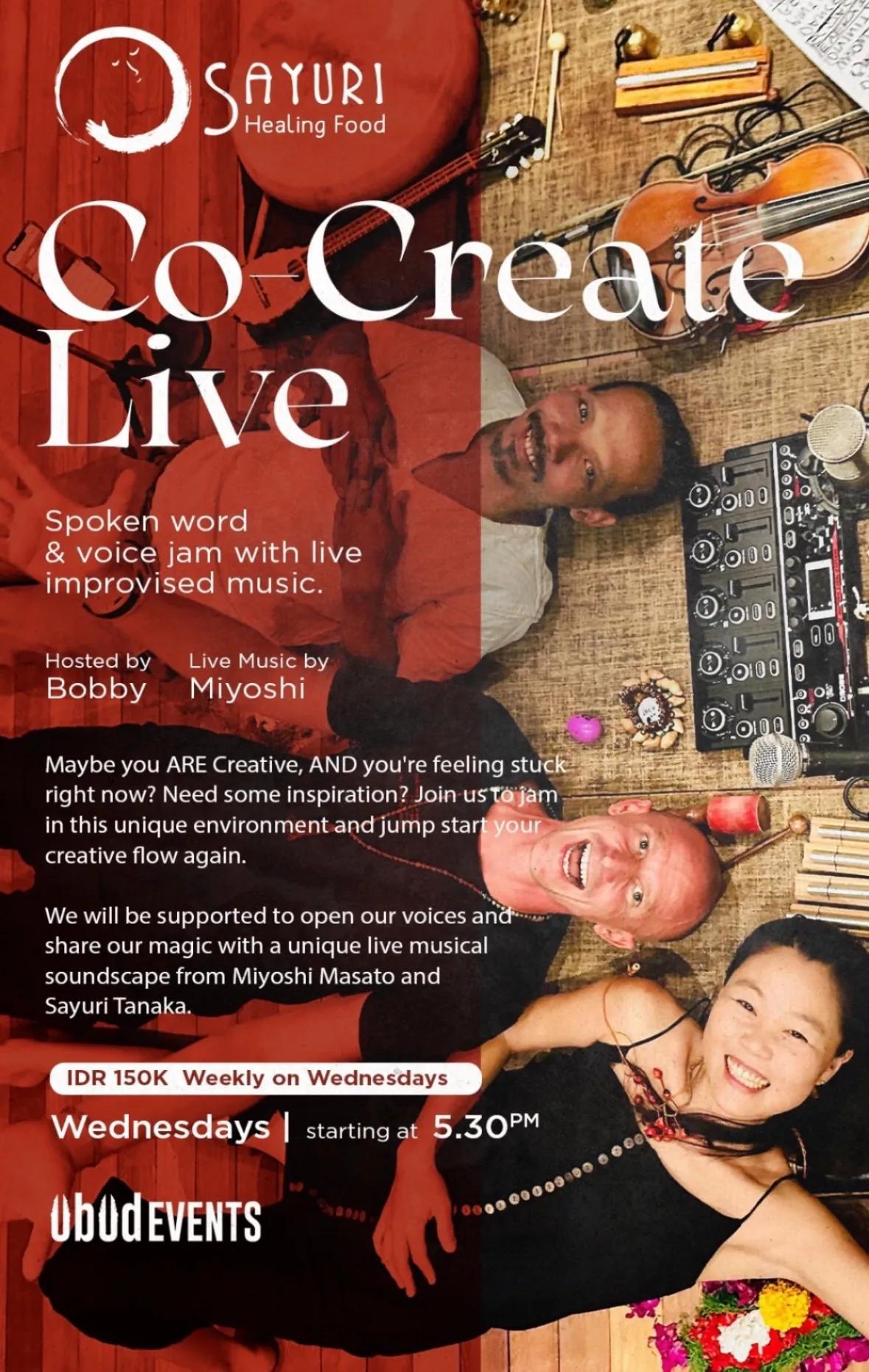 Event at Sayuri Healing Food every Wednesday 2024: Co-Create Live