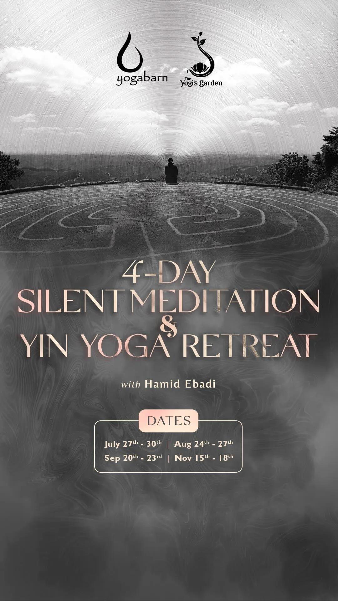 Event at The Yogi's Garden everyday in 2024: 4-Day Silent Meditation and Yin Yoga Retreat