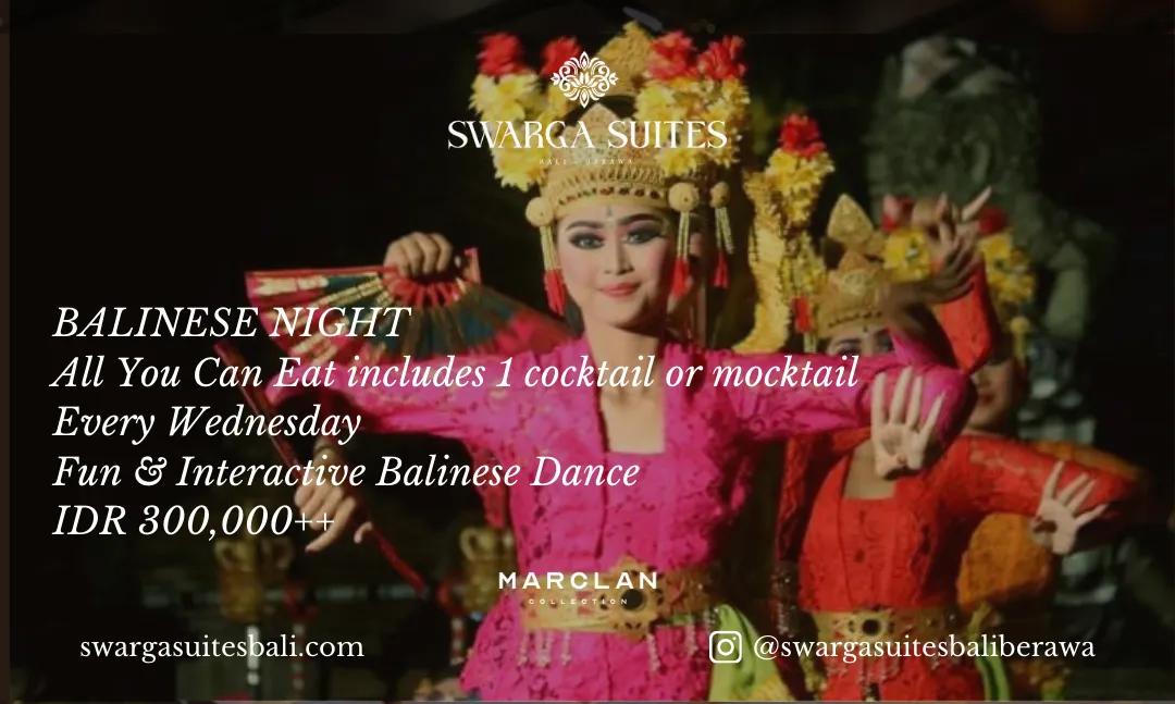 Event at Swarga Suites every Wednesday 2024: Balinese Night