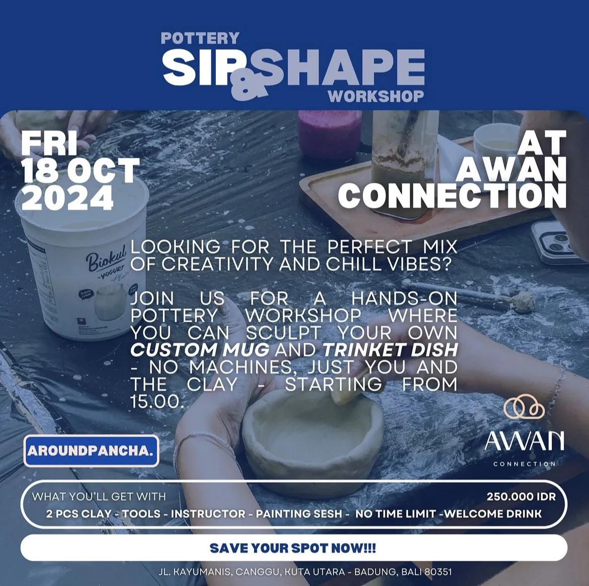 Event at Awan Connection on October 18 2024: Sip & Shape