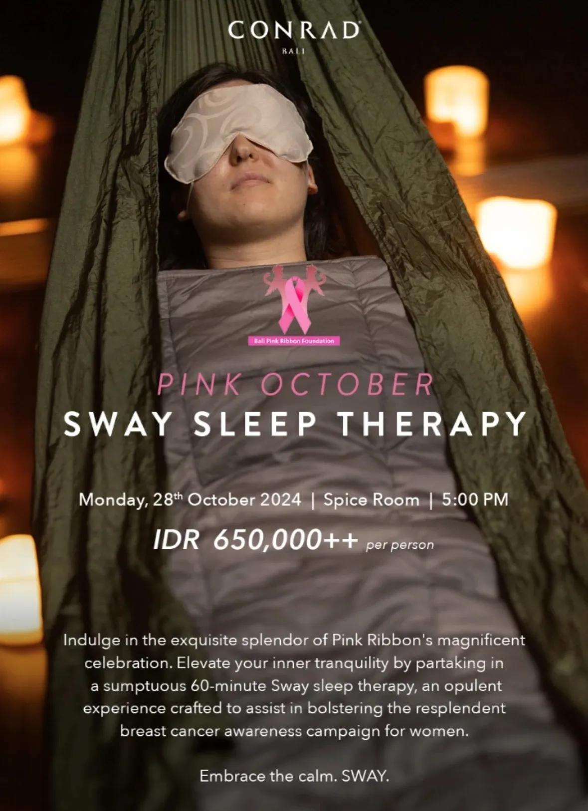 Event at Conrad on October 28 2024: Sway Sleep Therapy