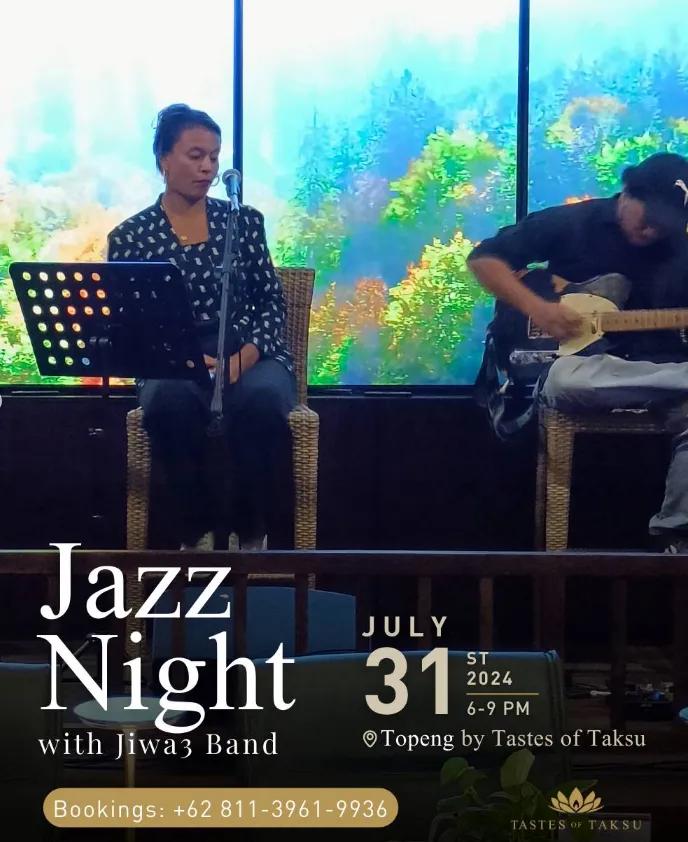 Event at Taste Of Taksu on July 31 2024: Jazz Night