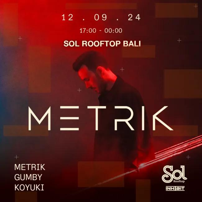 Event at Sol Rooftop on September 12 2024: Metrik