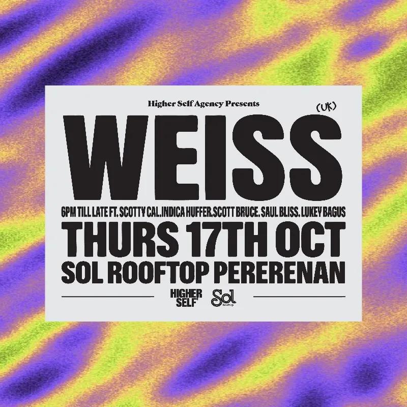 Event at Sol Rooftop on October 17 2024: Weiss