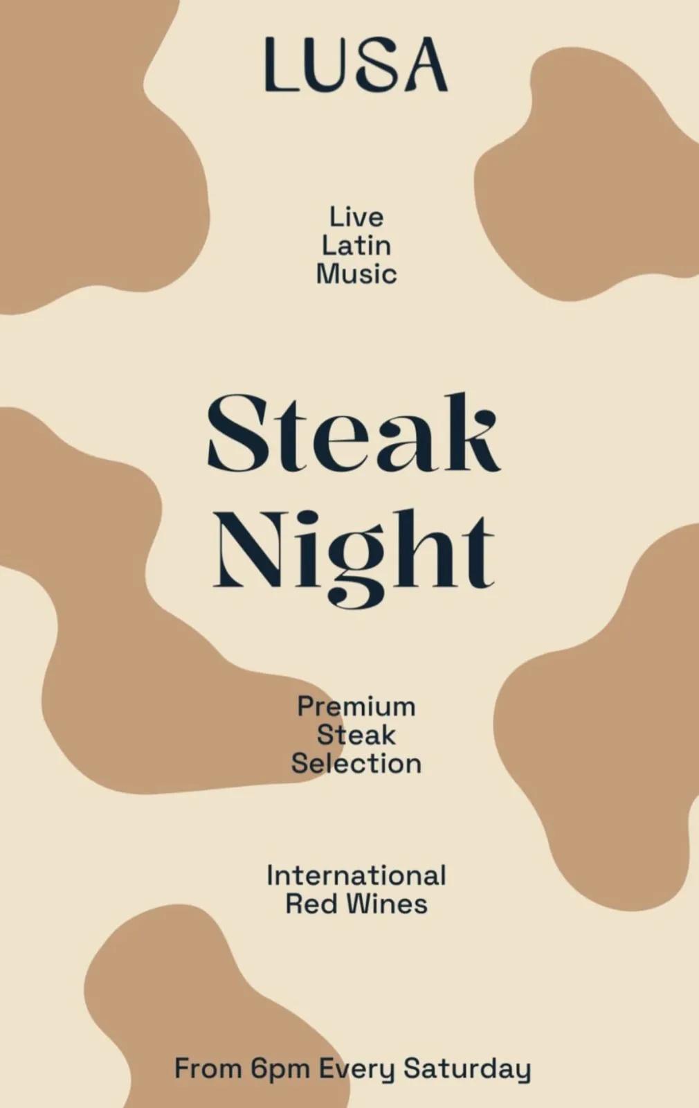 Event at Lusa By Suka every Saturday 2024: Steak Night