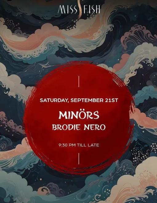 Event at Miss Fish on September 21 2024: Minors + Brodie Nero