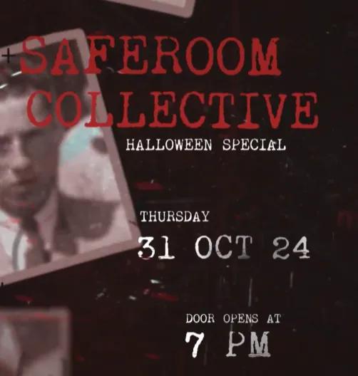 Event at The Shady Pig on October 31 2024: Saferoom Collective