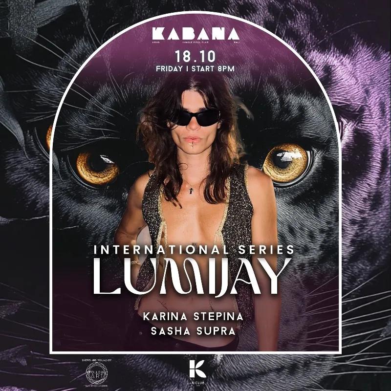 Event at Kabana Kclub on October 18 2024: International Series - Lumijay