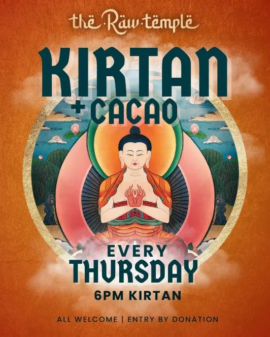 Event at The Raw Temple every Thursday 2024: Kirtan + Cacao