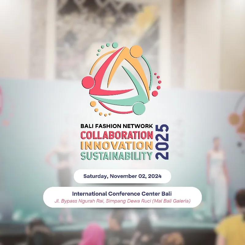 Event at International Conference Center on November 2 2024: Bali Fashion Network 2025