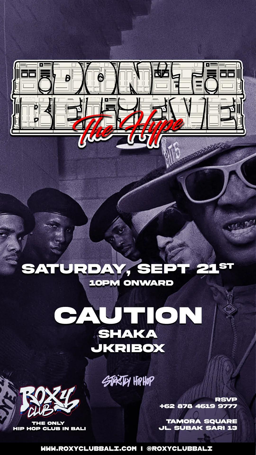 Event at Roxy on September 21 2024: Don’t Believe The Hype