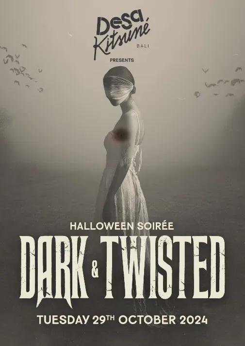 Event at Desa Kitsune on October 29 2024: Dark & Twisted