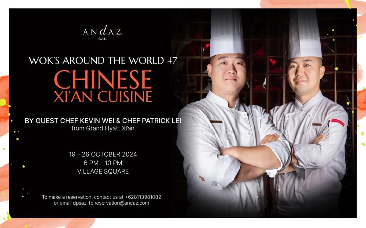 Event at Andaz everyday in 2024: Wok’s Around The World #7: Chinese Shaanxi Cuisine