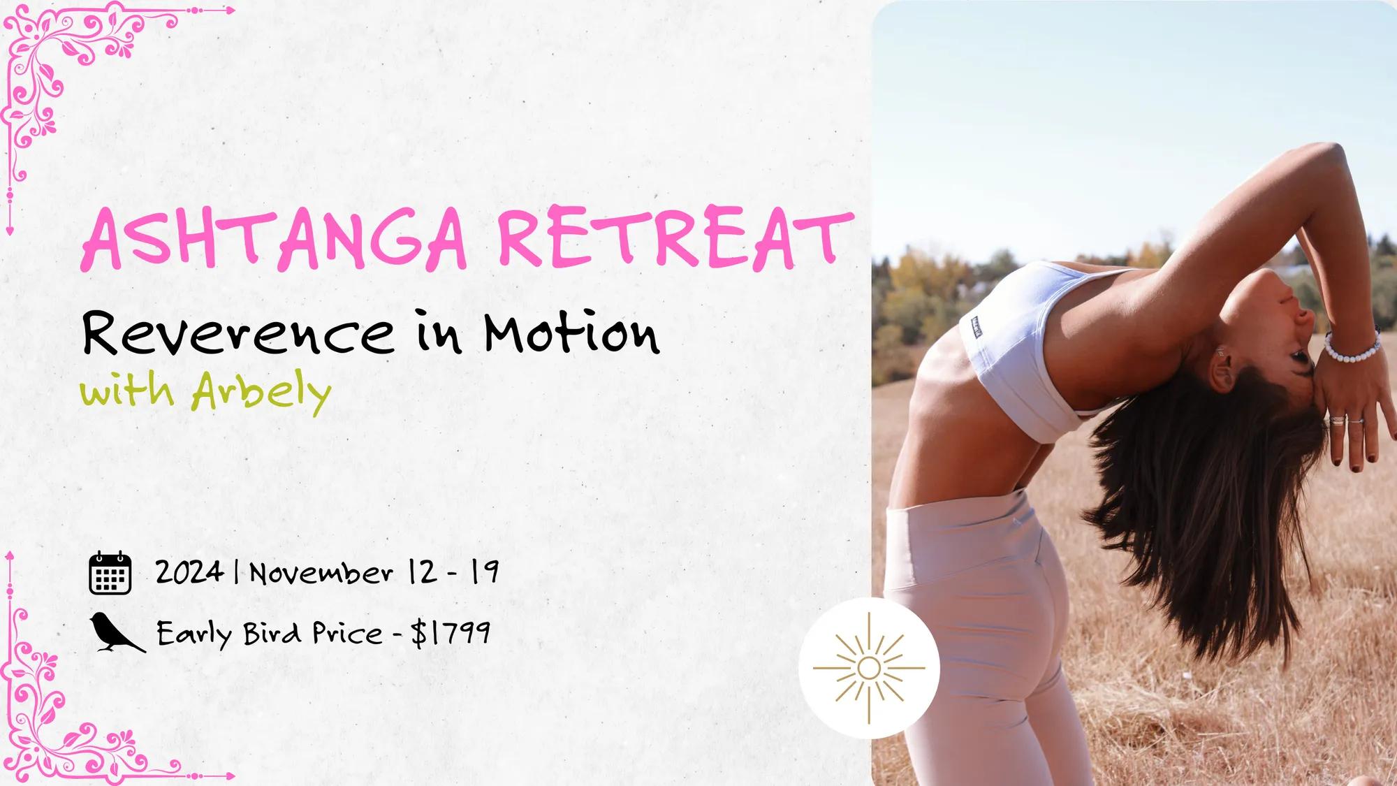 Event at Puri Saron everyday in 2024: Ashtanga Retreat: Reverence in Motion