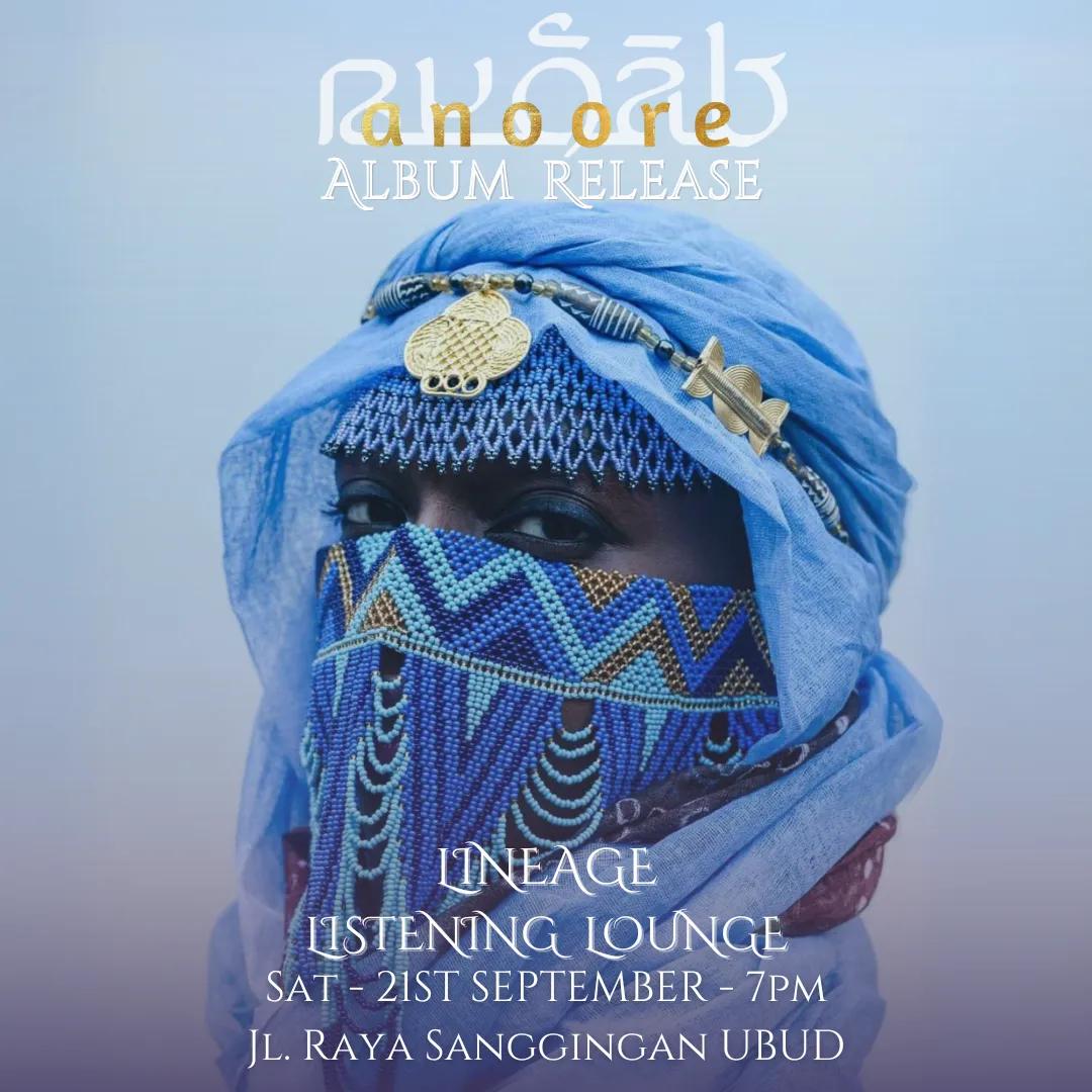 Event at Lineage  on September 21 2024: Anoore Album Release