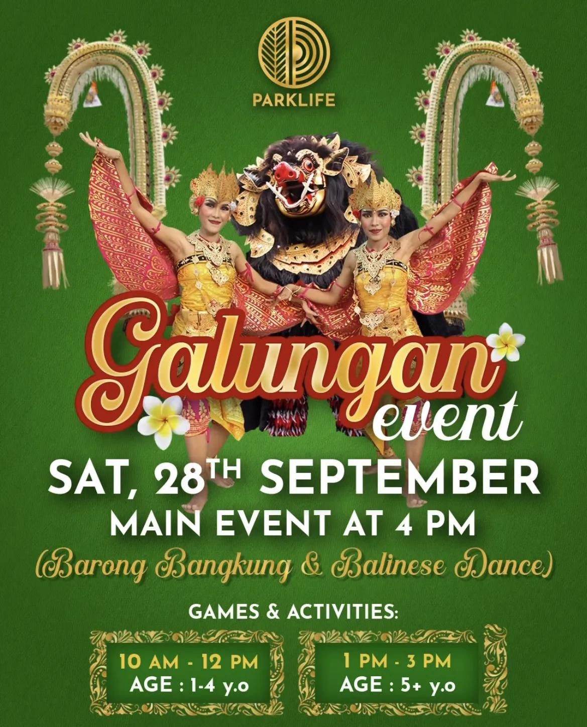 Event at Parklife on September 28 2024: Galungan Event