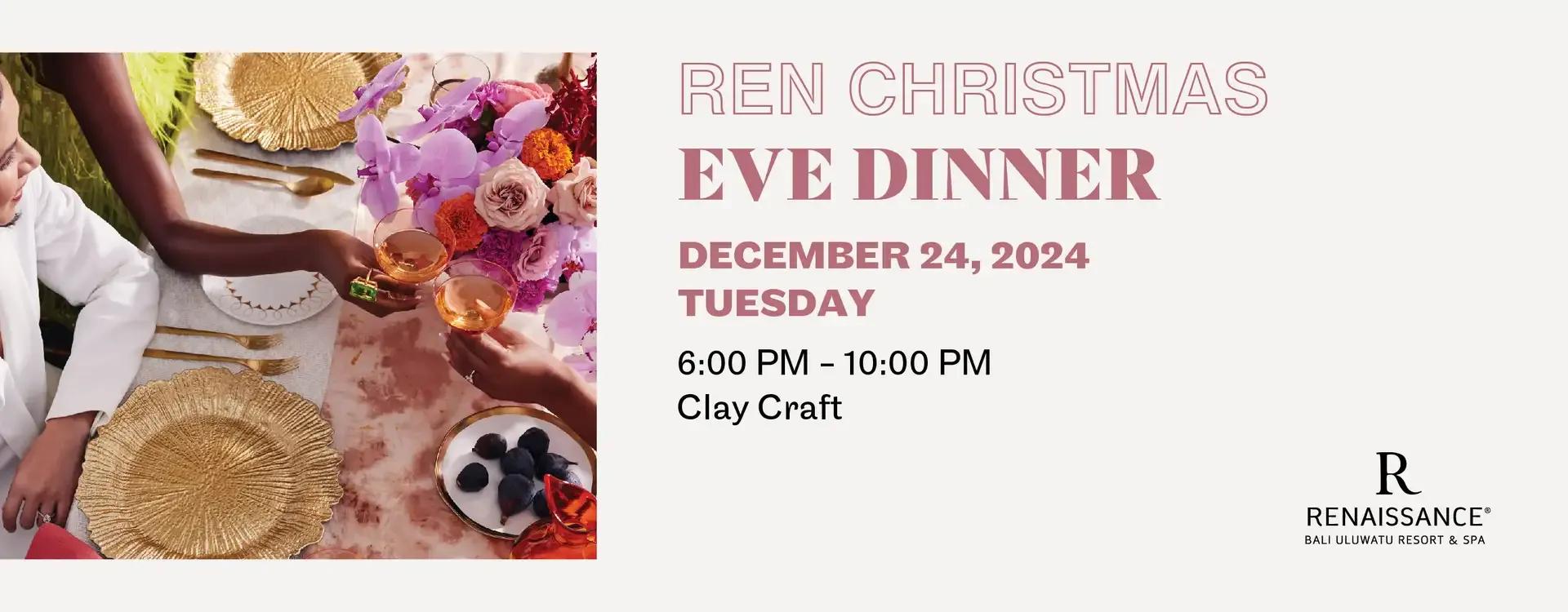 Event at Renaissance on December 24 2024: Ren Cristmas Eve Dinner