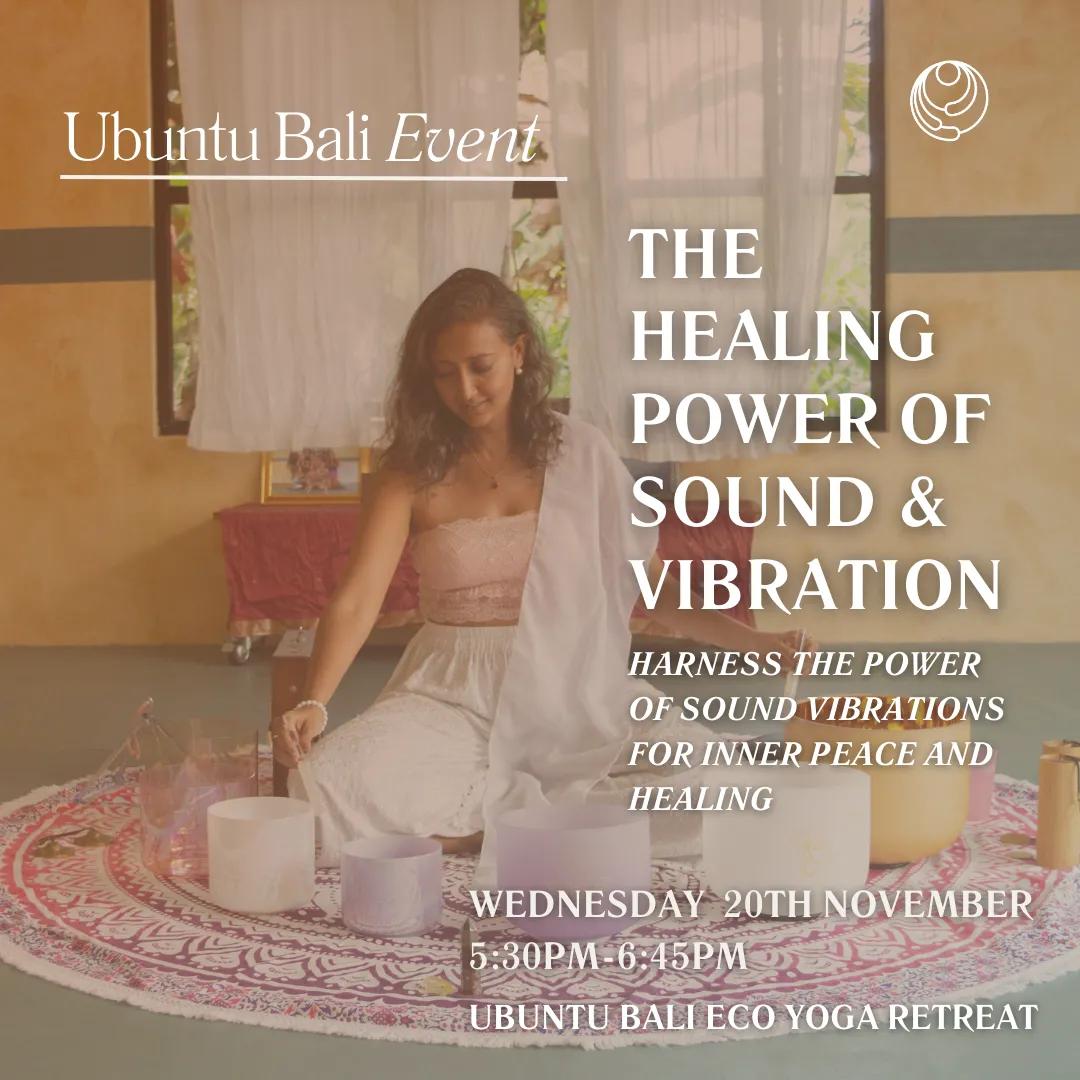 Event at Ubuntu on November 20 2024: The Healing Power of Sound and Vibration