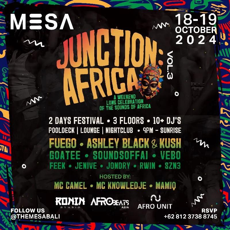 Event at Mesa everyday in 2024: Junction Africa Vol.3