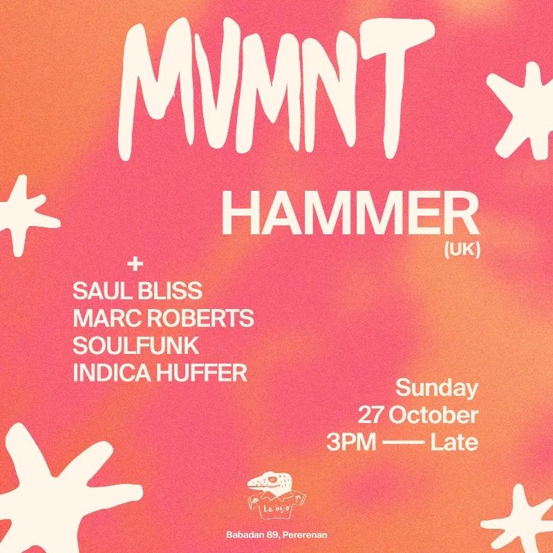 Event at Le Bajo on October 27 2024: MVMNT ft. Hammer