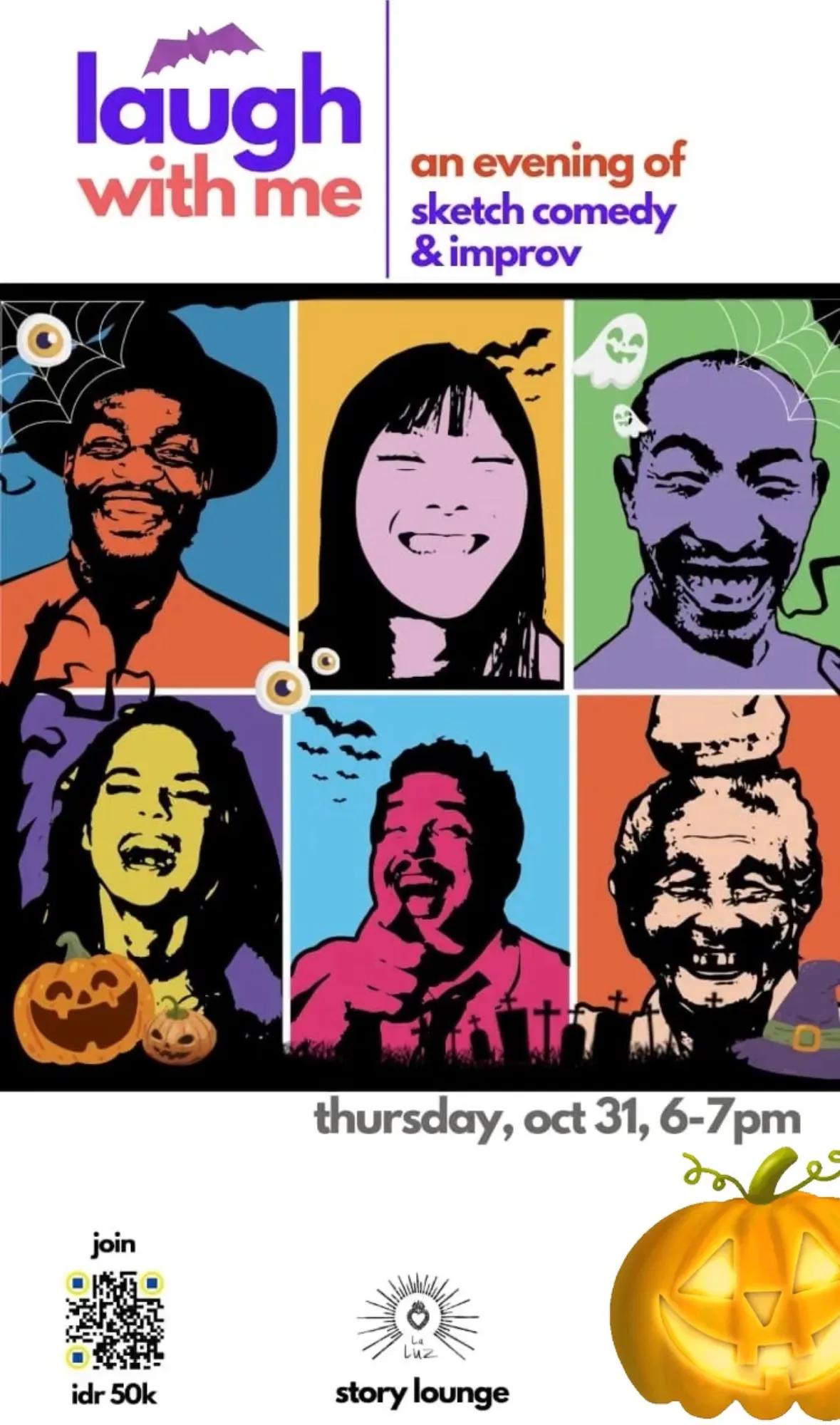 Event at La Luz on October 31 2024: Laugh With Me