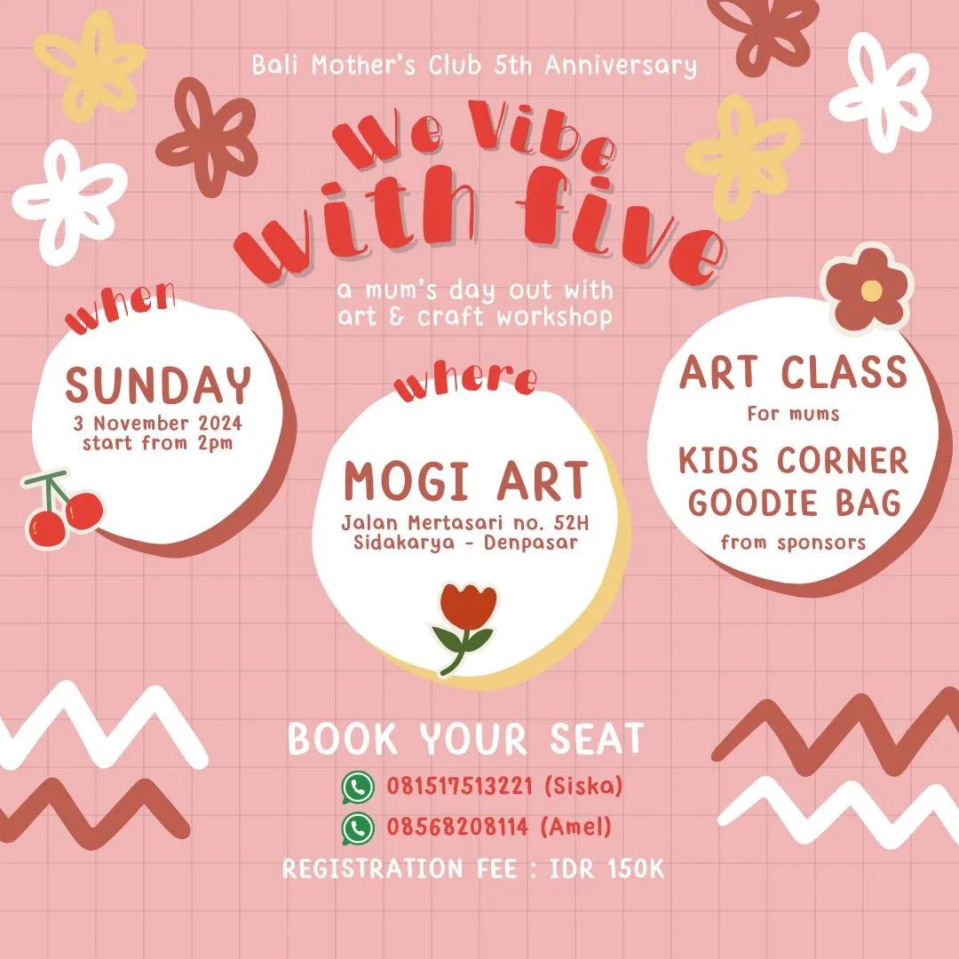 Event at Mogi Art Room on November 3 2024: We Vibe with Five