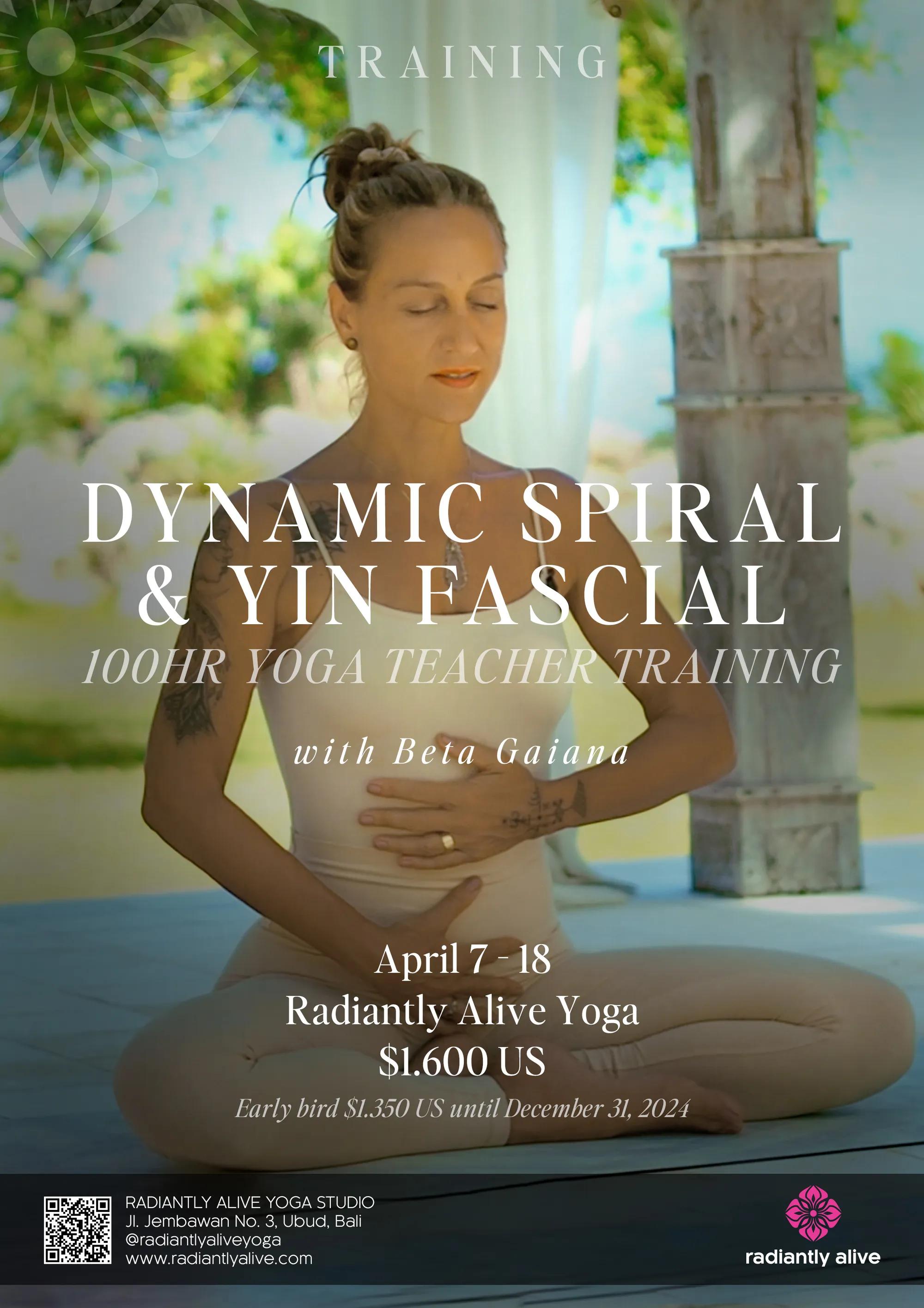 Event at Radiantly Alive on April 7 2024: 100HR Dynamic Spiral & Yin Fascial Yoga Teacher Training