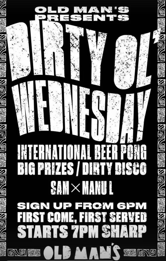 Event at Old Man's every Wednesday 2024: Dirty OL' Wednesday
