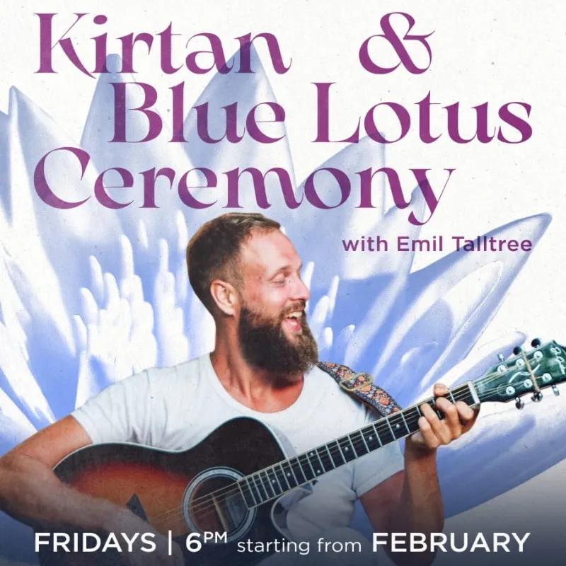 Event at Sayuri Healing Food every Friday 2024: Kirtan & Blue Lotus Ceremony