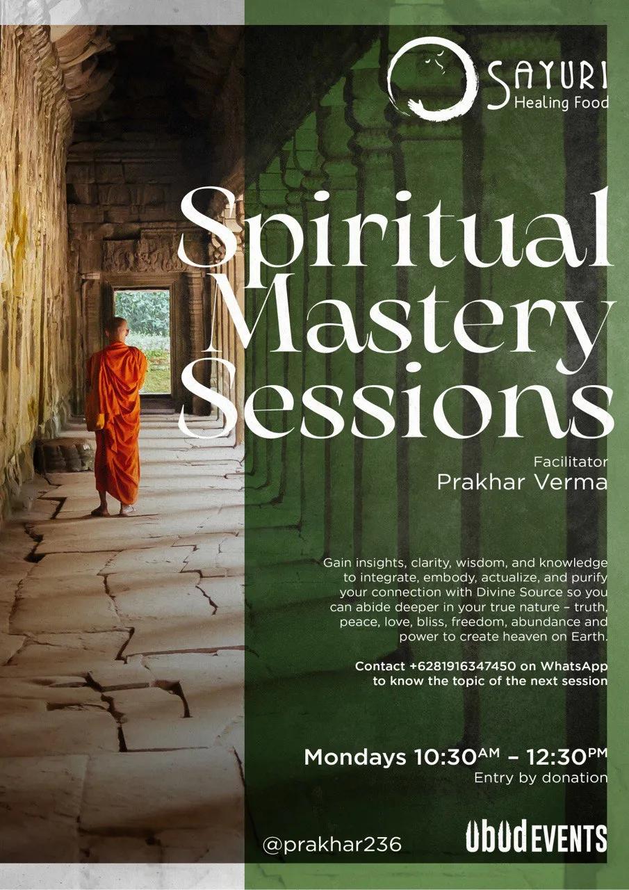 Event at Sayuri Healing Food every Monday 2024: Spiritual Mastery Session