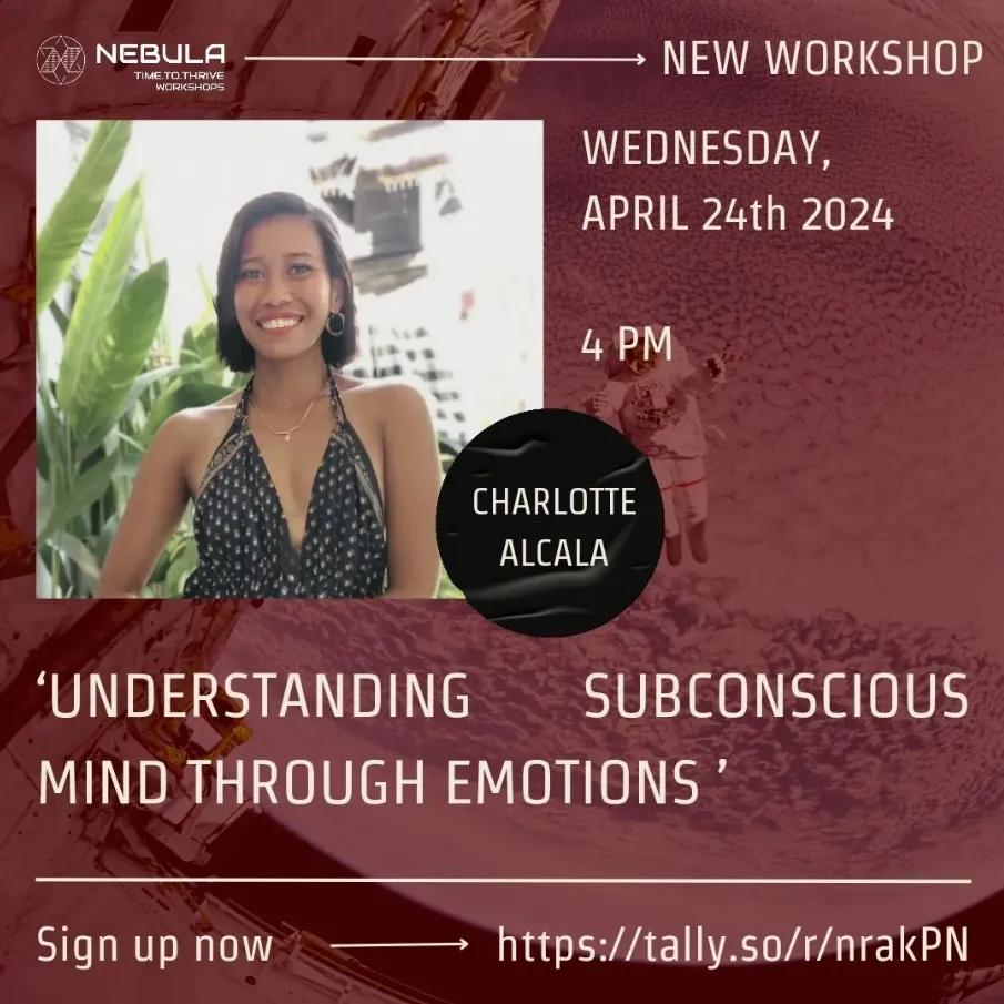 Event at Nebula Entrepreneur Coworking Space on April 24 2024: Understanding Subconscious Mind through your Emotions